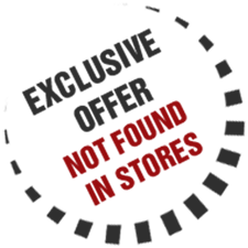 EXCLUSIVE OFFER NOT FOUND IN STORES